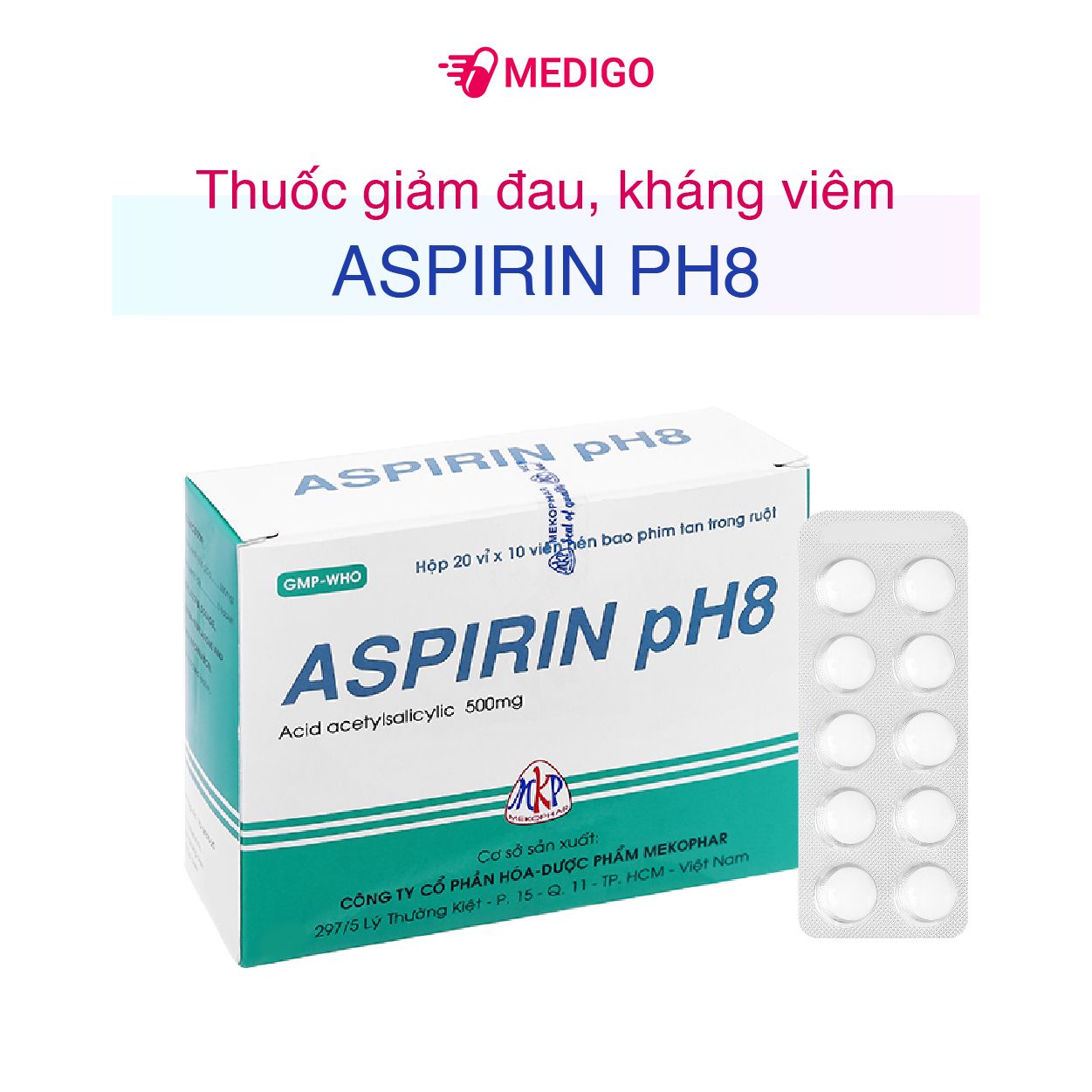 Thuốc giảm đau, kháng viêm Aspirin pH8 hộp 200 viên Medigo